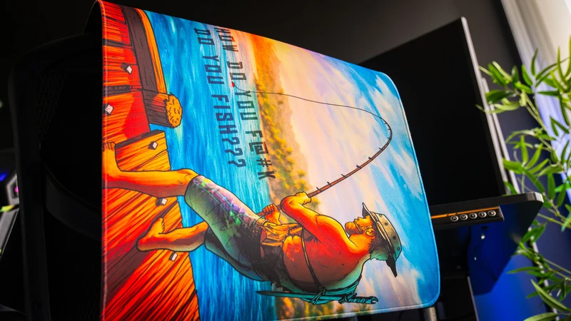 "How do you f@#k do you fish?" — Posty Deskmat